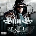 II Trill by Bun B