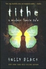 Tithe (Modern Faerie Tales #1)