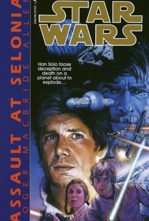 Assault at Selonia (Star Wars: The Corellian Trilogy #2) 