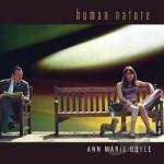 Human Nature by Ann Marie Boyle