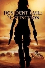 Resident Evil: Extinction (2007)