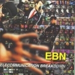 Telecommunication Breakdown by Emergency Broadcast Network