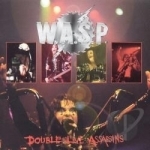 Double Live Assasins by WASP