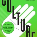 Culture: Leading Scientists Explore Societies, Art, Power, and Technology