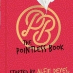 The Pointless Book: Started by Alfie Deyes, Finished by You