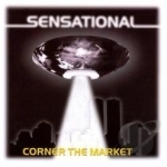 Corner the Market by Sensational