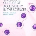 Creating a Culture of Accessibility in the Sciences