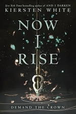 Now I Rise (The Conqueror's Saga #2)