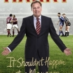 It Shouldn&#039;t Happen to a Manager: Book 3
