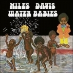 Water Babies by Miles Davis