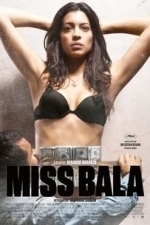 Miss Bala (2012)