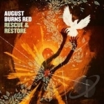 Rescue &amp; Restore by August Burns Red