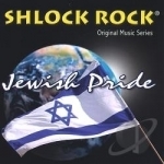 Jewish Pride by Shlock Rock