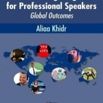 Voice Training Programs for Professional Speakers: Global Outcomes