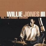 Straight Swingin 1 by Willie Jones, III