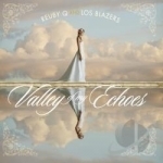 Valley of My Echoes by Reuby Q