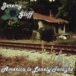 America Is Lonely Tonight, Vol. 11 by Jeremy Gloff