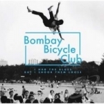 I Had the Blues But I Shook Them Loose by Bombay Bicycle Club