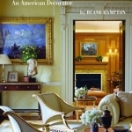 Mark Hampton: An American Decorator