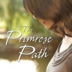 The Primrose Path