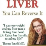 Fatty Liver: You Can Reverse It