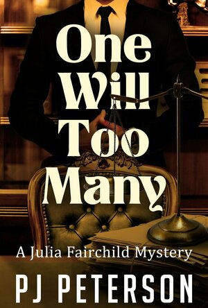 One Will Too Many (Julia Fairchild #4)