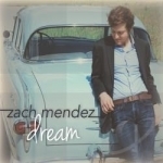 Dream by Zach Mendez