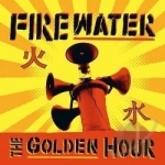 Golden Hour by Firewater