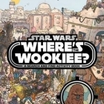Star Wars: Where&#039;s the Wookiee? Search and Find Book