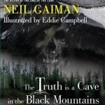 The Truth Is a Cave in the Black Mountains