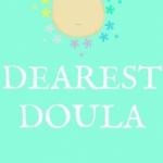 Dearest Doula with Nathalie Saenz