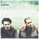 DJ-Kicks by Kruder &amp; Dorfmeister