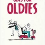 Odes for Oldies