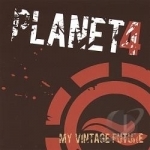 My Vintage Future by Planet4