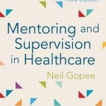 Mentoring and Supervision in Healthcare