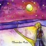 Road Less Traveled by Effesenden Music