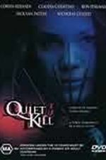 Quiet Kill (2004)