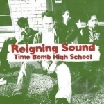 Time Bomb High School by The Reigning Sound