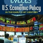 Technology Cycles and U.S. Economic Policy in the Early 21st Century