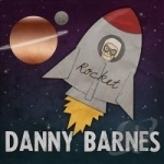 Rocket by Danny Barnes