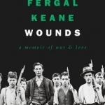 Wounds: A Memoir of Love and War