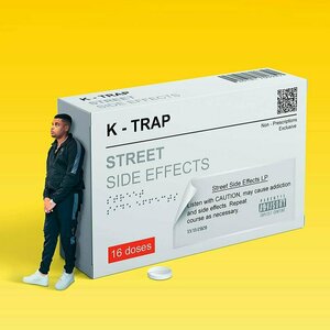 Street Side Effects by K-Trap