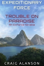 Expeditionary Force: Book 3.5 - Trouble on Paradise 