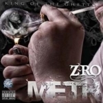 Meth by Z-Ro