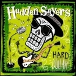 Hard Dollar by Hadden Sayers