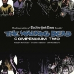 The Walking Dead Compendium: Volume 2