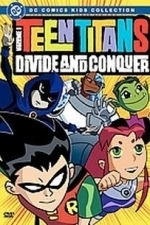 Teen Titans: Divide and Conquer (2004)