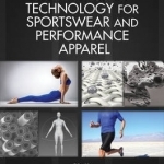 Materials and Technology for Sportswear and Performance Apparel