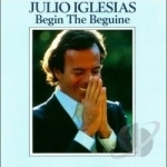 Begin The Beguine by Julio Iglesias