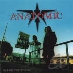 In for the Thrill by Anatomic